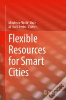 Flexible Resources For Smart Cities