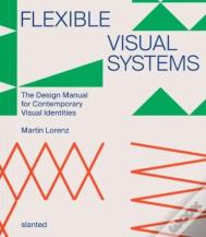 Flexible Visual Systems