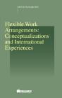 Flexible Work Arrangements: Conceptualizations And International Experiences - Preview