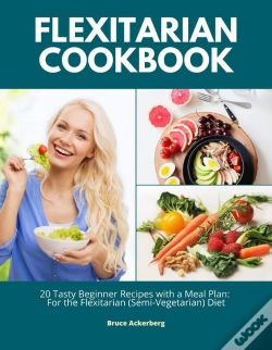 Capa do artigo Flexitarian Cookbook: 20 Tasty Beginner Recipes With A Meal Plan