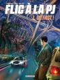 Flic À La Pj Tome 1 : Go Fast ! - Preview