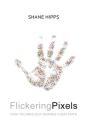 Flickering Pixels - Preview