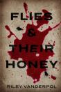 Flies & Their Honey - Preview