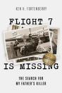 Flight 7 Is Missing: The Search For My Father'S Killer - Preview