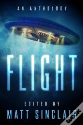 Flight: A Science Fiction Anthology