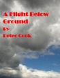 Flight Below Ground - Preview