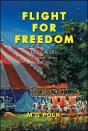 Flight For Freedom - Preview
