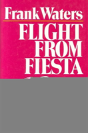 Flight From Fiesta - Preview
