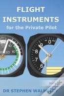 Flight Instruments For The Private Pilot