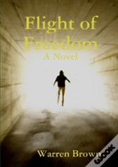 Flight Of Freedom