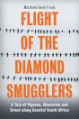 Flight Of The Diamond Smugglers - Preview