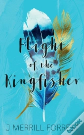 Flight Of The Kingfisher