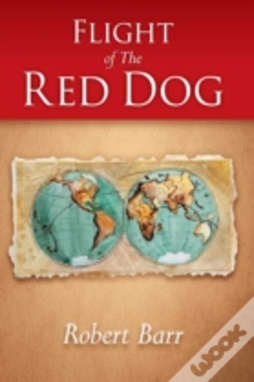 Flight Of The Red Dog