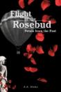 Flight Of The Rosebud - Preview