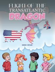 Flight Of The Transatlantic Dragon