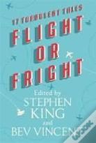 Flight Or Fright