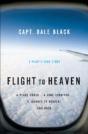 Flight To Heaven Â€“ A Plane Crash...A Lone Survivor...A Journey To Heavenâ€“Â€“And Back - Preview