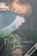 Flight Towards Justice