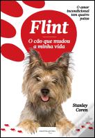 Flint - O Cão Que Mudou a Minha Vida