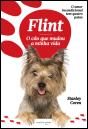 Flint - O Cão Que Mudou a Minha Vida - Preview