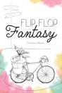 Flip Flop Fantasy - Preview