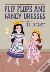 Flip Flops And Fancy Dresses