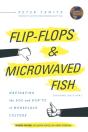 Flip-Flops And Microwaved Fish - Preview