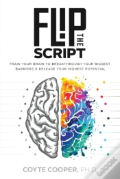 Capa do artigo Flip The Script: Train Your Brain To Bre