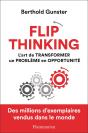 Flip Thinking : L'Art De Transformer Un Problème En Opportunité - Preview