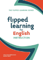Flipped Learning For English Instruction - Preview