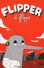 Flipper Le Flippé Tome 1 - Preview