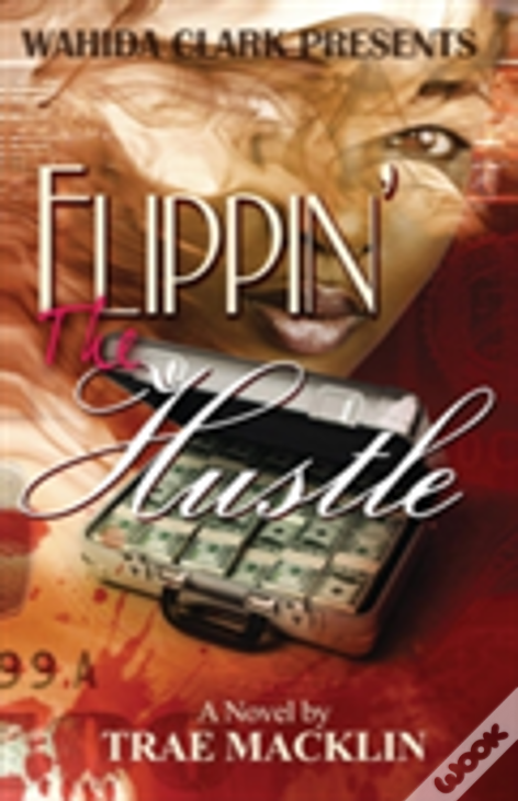 Flippin' The Hustle