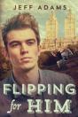 Flipping For Him - Preview