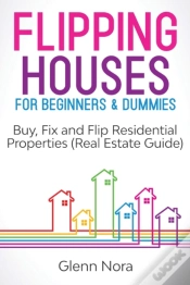 Capa do artigo Flipping Houses For Beginners & Dummies: