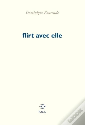 Flirt Avec Elle