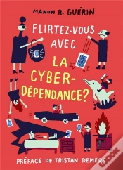 Capa do artigo Flirtez-Vous Avec La Cyberdependance