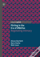Flirting In The Era Of #Metoo