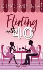 Flirting With 40 - Preview