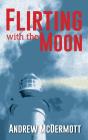 Flirting With The Moon - Preview
