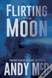 Flirting With The Moon