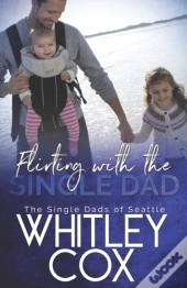 Flirting With The Single Dad