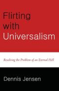 Flirting With Universalism