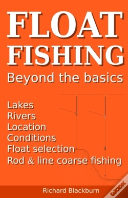 Capa do artigo Float Fishing Beyond The Basics