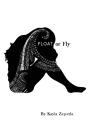 Float Or Fly - Preview