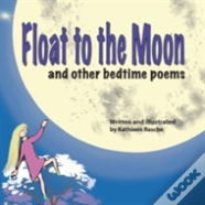 Float To The Moon