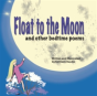 Float To The Moon - Preview