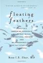 Floating Feathers: A Doctor'S Harrowing - Preview