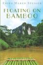 Floating On Bamboo - Preview