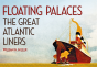 Floating Palaces - Preview