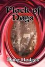 Flock Of Dogs - Preview